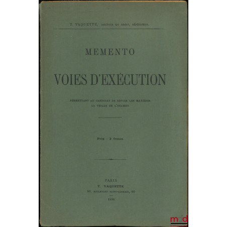 MÉMENTO VOIES D’EXÉCUTION, permettant au candidat de revoir les matières la veille de l’examen
