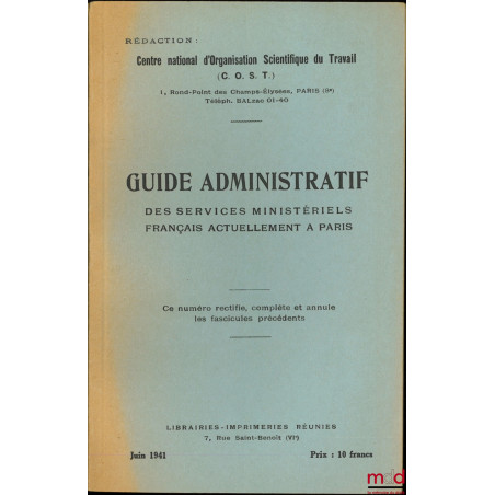 GUIDE ADMINISTRATIF DES SERVICES MINISTÉRIELS FRANÇAIS ACTUELLEMENT À PARIS, Centre national d?Organisation Scientifique du T...