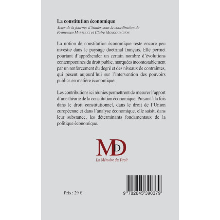 ﻿LA CONSTITUTION ÉCONOMIQUEEn hommage à Guy CarcassonnePréface de Bertrand du Marais Avant-propos de Claire Mongouachon...
