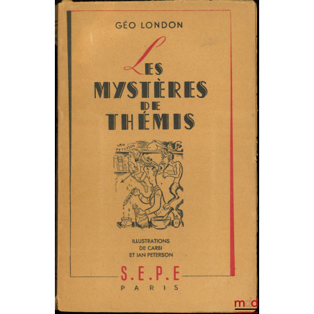LES MYSTÈRES DE THÉMIS, Illustrations de Carbi et Ian Peterson