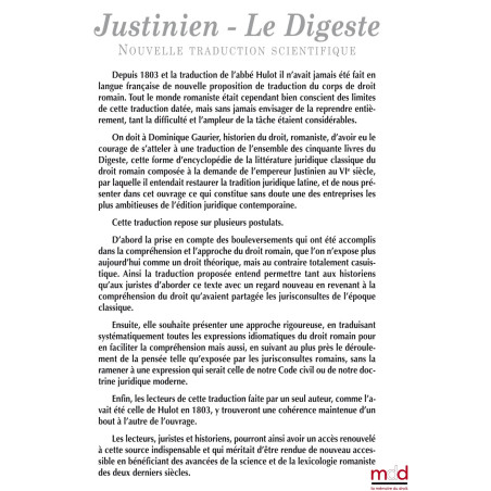 LES CINQUANTE LIVRES DU DIGESTEy compris LA PALINGÉNÉSIE DU COMMENTAIRE SUR L?ÉDIT DU PRÉTEUR D?ULPIEN (d?après Otto Lenel)...