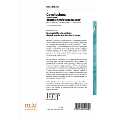 CONCLUSIONS prononcées par JEAN ROMIEU devant le Conseil d?État et le Tribunal des conflits (1889-1907) annotées et indexée...