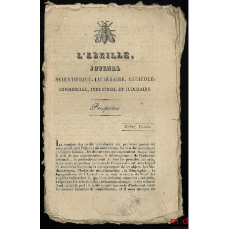L’ABEILLE, Journal scientifique, littéraire, agricole, commercial, industriel et judiciaire, PROSPECTUS et POÉSIE, [n° 1]