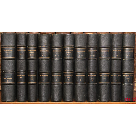 COURS DE CODE NAPOLÉON, 2e éd. (sauf les 8 derniers volumes de la 1re éd.)