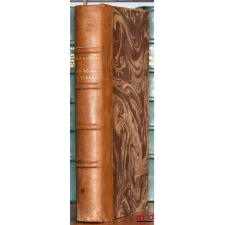 LES DÉLAIS DE PRÉAVIS EN MATIÈRE DE CONGÉDIEMENT D’EMPLOYÉS & D’OUVRIERS, Préface de MM. Albert Buisson & Georges Maus, 4e éd.