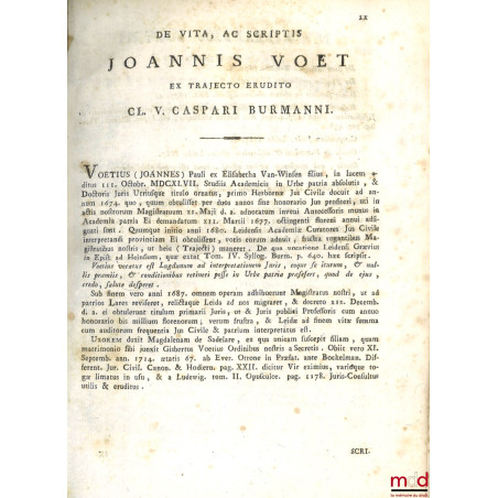 JOANNIS VOET JCTI ET ANTECESSORIS IN ACADEMIA LUGDUNO-BATAVA, COMMENTARIORUM AD PANDECTAS, LIBRI QUINQUAGINTA, In quibus præt...