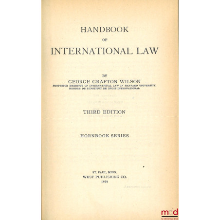 HANDBOOK OF INTERNATIONAL LAW, Third edition, Hornbook series