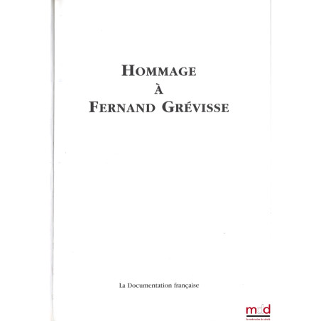 HOMMAGE À FERNAND GRÉVISSE