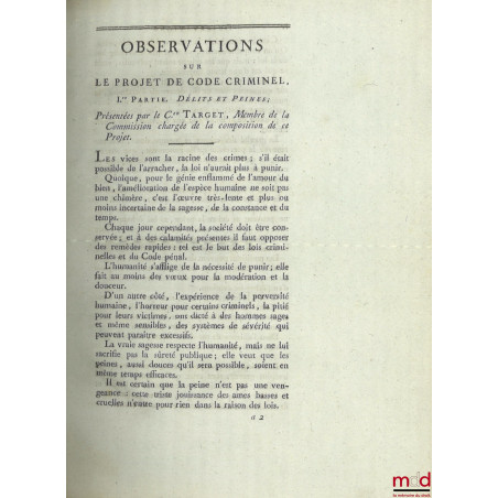 PROJET DE CODE CRIMINEL, CORRECTIONNEL ET DE POLICE, présenté par la commission nommée par le gouvernement ;DISCUSSION DU PR...