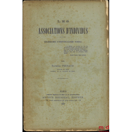 LES ASSOCIATIONS D’INDIVIDUS, Recherches d’individualisme normal