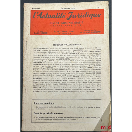 ACTUALITÉ JURIDIQUE DE DROIT ADMINISTRATIF, revue mensuelle, 1957 (13e année) à 1999 [coll. strictement complète des Tables a...