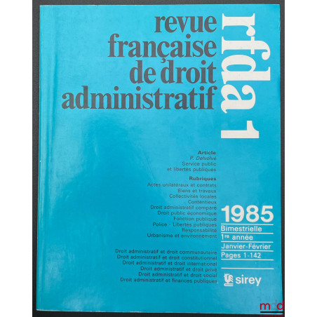 REVUE FRANÇAISE DE DROIT ADMINISTRATIF, de 1984 (n° 0) à 5/2023 [strictement complet]
