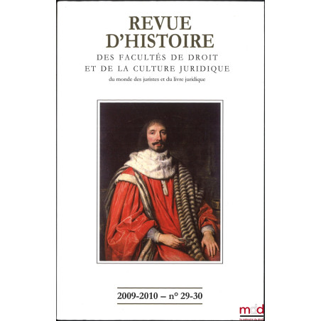 AUTONOMIE DES UNIVERSITÉS OU INDÉPENDANCE DES UNIVERSITAIRES ? Revue d?Histoire des Facultés de Droit et de la Culture Juridi...