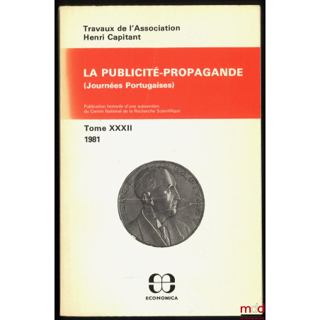 LA PUBLICITÉ-PROPAGANDE, Journées Portugaises, t. XXXII (1981)