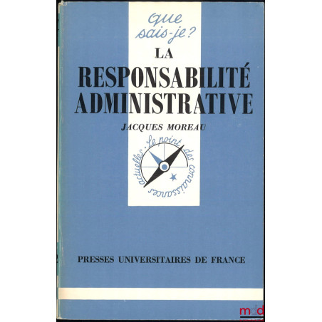 LA RESPONSABILITÉ ADMINISTRATIVE, coll. Que sais-je ?