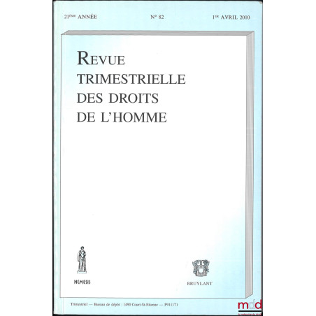 PORTRAIT DE RENÉ CASSIN (1887-1976), Revue trimestrielle des droits de l’Homme, n° 82, 1er avril 2010