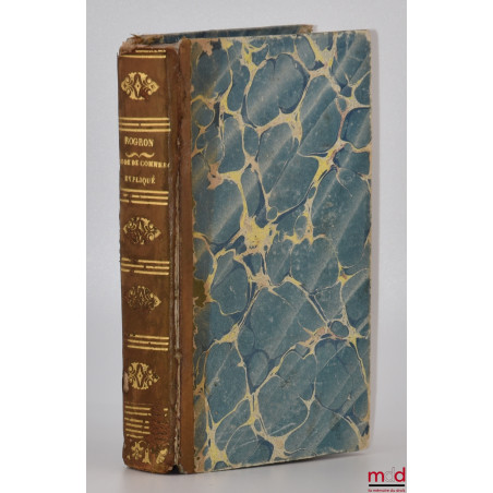 CODE DE COMMERCE EXPLIQUÉ PAR SES MOTIFS ET PAR DES EXEMPLES, Avec la solution, sous chaque article, des difficultés ainsi qu...