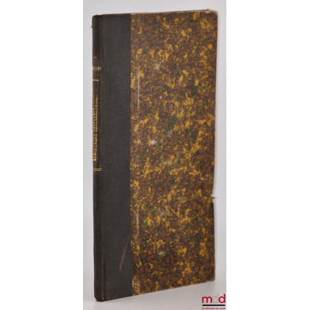 MANUEL THÉORIQUE ET PRATIQUE DES EXÉCUTEURS TESTAMENTAIRES, Mis au courant de la jurisprudence la plus récente