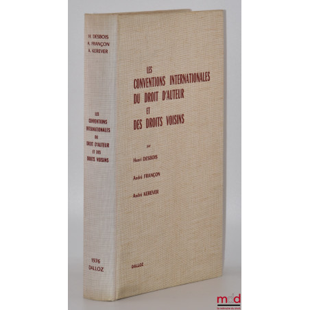 LES CONVENTIONS INTERNATIONALES DU DROIT D’AUTEUR ET DES DROITS VOISINS