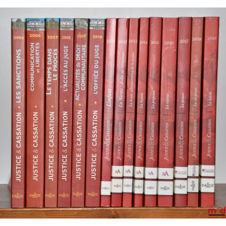 JUSTICE & CASSATION, n° 1 (2005) au n° 15 (2019)