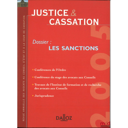 JUSTICE & CASSATION, n° 1 (2005) au n° 15 (2019)