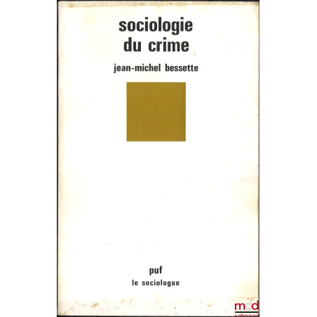 SOCIOLOGIE DU CRIME