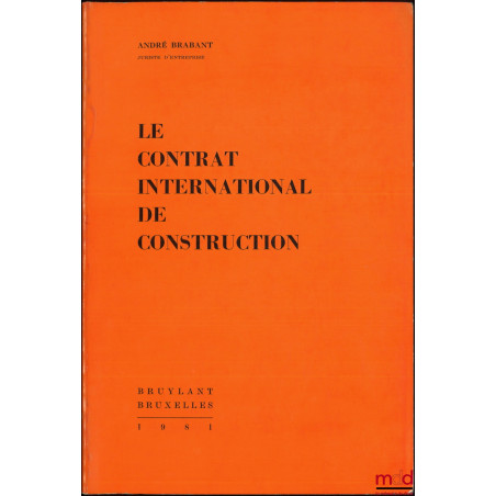 LE CONTRAT INTERNATIONAL DE CONSTRUCTION