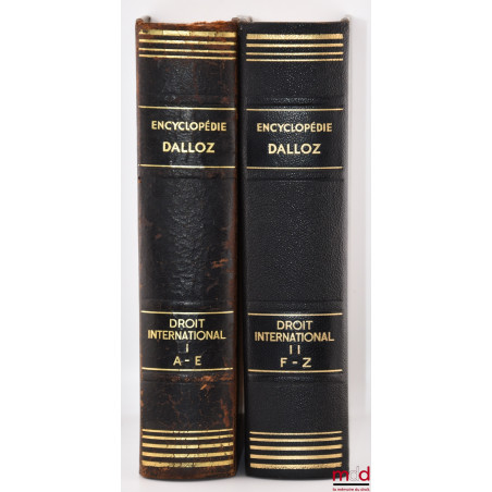 RÉPERTOIRE DE DROIT INTERNATIONAL sous la direction de Ph. FRANCESCAKIS, coll. Encyclopédie juridique, t. I : A à E Abandon d...