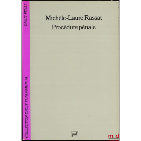 PROCÉDURE PÉNALE, coll. Droit fondamental Droit pénal, 2e éd.