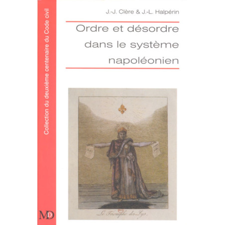 ORDRE ET DÉSORDRE DANS LE SYSTÈME NAPOLÉONIEN