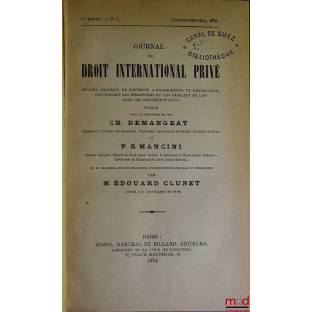 JOURNAL DE DROIT INTERNATIONAL PRIVÉ, Recueil critique de doctrine, jurisprudence et législation, concernant les étrangers et...