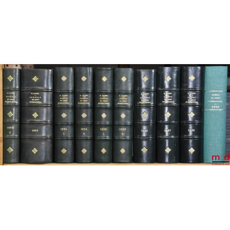 JOURNAL DE DROIT INTERNATIONAL PRIVÉ, Recueil critique de doctrine, jurisprudence et législation, concernant les étrangers et...