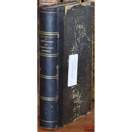 CODE-MANUEL des COMMISSAIRES-PRISEURS et des Notaires, Greffiers de Justice de Paix et Huissiers considérés comme OFFICIERS V...