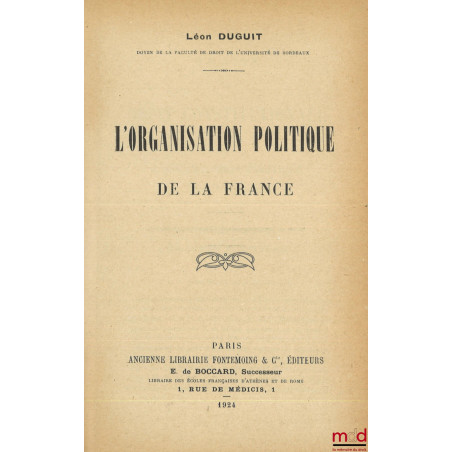 TRAITÉ DE DROIT CONSTITUTIONNEL :t. I : La règle de droit - Le problème de l?État, 3e éd. [1927, réimp.] ;t. II : La théori...