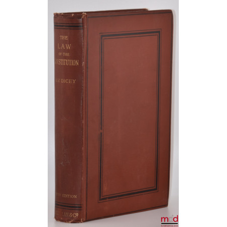 INTRODUCTION TO THE STUDY OF THE LAW OF THE CONSTITUTION, Fifth ed.