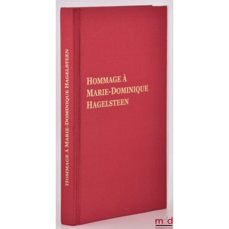 HOMMAGE À MARIE-DOMINIQUE HAGELSTEEN, Préface de Jean-Marc Sauvé