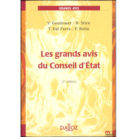 LES GRANDS AVIS DU CONSEIL D’ÉTAT, Préface de Marceau Long, 2e éd.