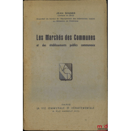 LES MARCHÉS DES COMMUNES et des établissements publics communaux