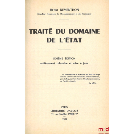 TRAITÉ DU DOMAINE DE L’ÉTAT, 6e éd. entièrement refondue et mise à jour