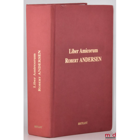LIBER AMICORUM ROBERT ANDERSEN