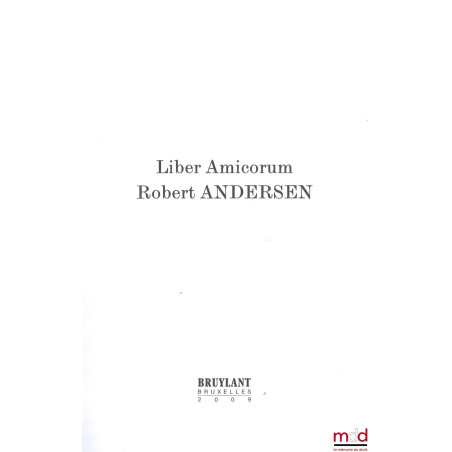 LIBER AMICORUM ROBERT ANDERSEN
