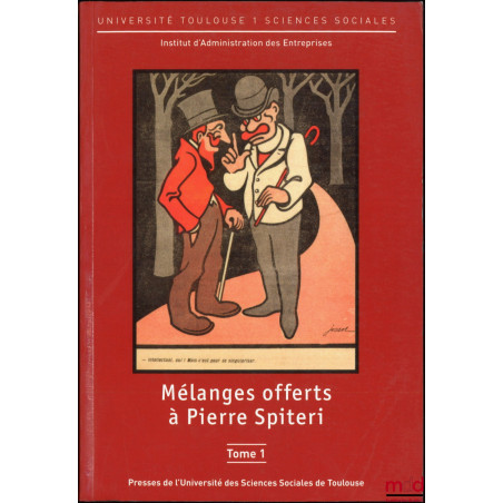 MÉLANGES OFFERTS À PIERRE SPITERI, Université Toulouse 1 Sciences sociales
