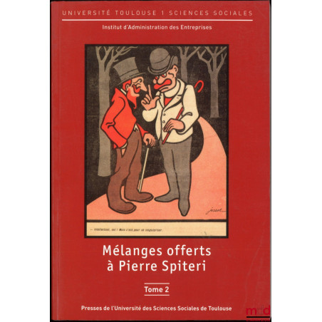 MÉLANGES OFFERTS À PIERRE SPITERI, Université Toulouse 1 Sciences sociales