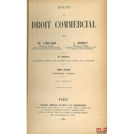 TRAITÉ DE DROIT COMMERCIAL, 4e éd., t. II (première & seconde partie) : DES SOCIÉTÉS