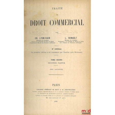 TRAITÉ DE DROIT COMMERCIAL, 4e éd., t. II (première & seconde partie) : DES SOCIÉTÉS