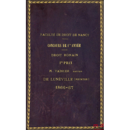 TRAITÉ DE LA POSSESSION en droit romain, 7e éd. publiée d?après les notes laissées par l?auteur et augmentée d?un appendice s...