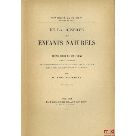 DE LA RÉSERVE DES ENFANTS NATURELS, Université de Poitiers, Faculté de droit