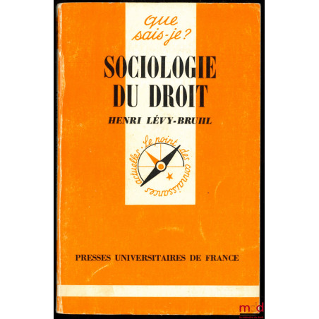 SOCIOLOGIE DU DROIT, coll. Que sais-je ?, 6e éd.