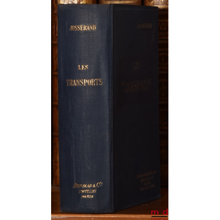 LES TRANSPORTS EN SERVICE INTÉRIEUR ET EN SERVICE INTERNATIONAL (Transports ferroviaires, roulage, navigation intérieure et n...