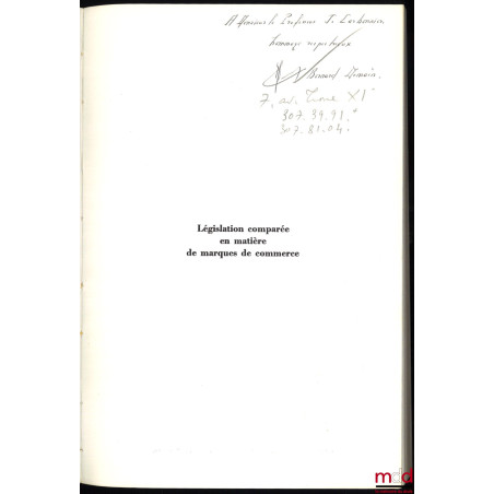 LÉGISLATION COMPARÉE EN MATIÈRE DE MARQUES DE COMMERCE, coll. Travaux de recherche du Centre Canadien de Droit Comparé n° 1